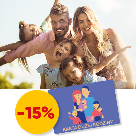 Z Kartą Dużej Rodziny oszczędzasz!